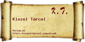 Kiszel Tarcal névjegykártya